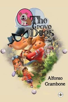 portada The Grove Dogs (in English)