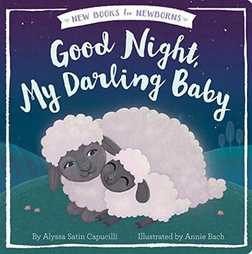 portada Good Night, my Darling Baby (New Books for Newborns) (en Inglés)