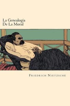 portada La Genealogia De La Moral (Spanish Edition) (in Spanish)