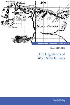 portada The Highlands of West New Guinea (en Inglés)