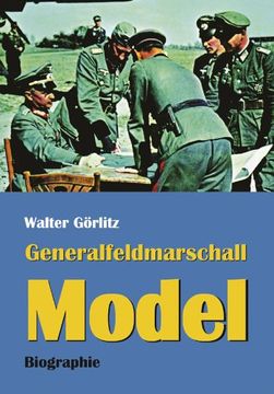 portada Generalfeldmarschall Model: Biographie (en Alemán)