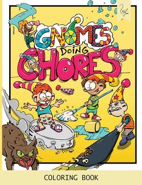 portada Gnomes Doing Chores: Coloring Book (en Inglés)