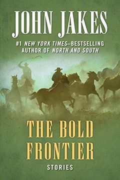 portada The Bold Frontier: Stories (en Inglés)