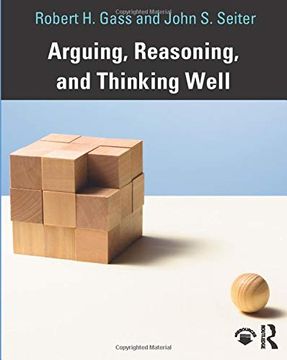 portada Arguing, Reasoning, and Thinking Well (en Inglés)