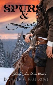 portada Spurs and Lace (Lonely Lace Series) (Volume 1)