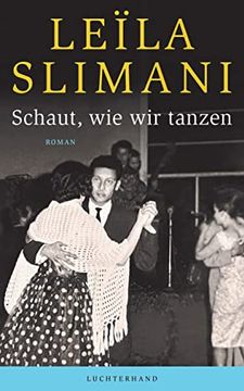 portada Schaut, wie wir Tanzen: Roman (in German)