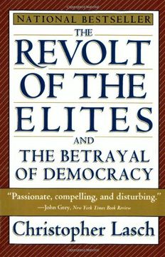 portada the revolt of the elites,and the betrayal of democracy (en Inglés)