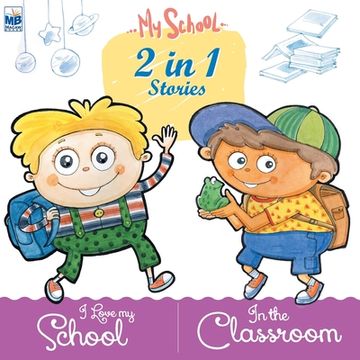 portada My School: School and Classroom (en Inglés)