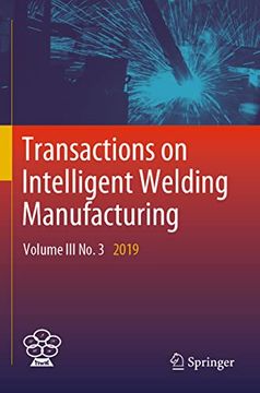 portada Transactions on Intelligent Welding Manufacturing Volume iii no. 3 2019 (en Inglés)
