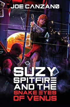portada Suzy Spitfire and the Snake Eyes of Venus (Suzy Spitifre) (en Inglés)