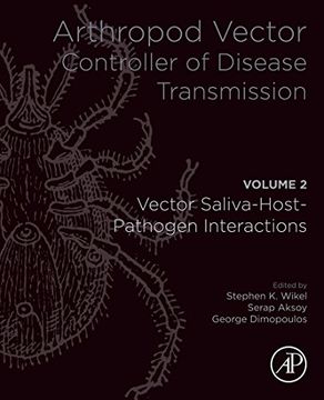 portada Arthropod Vector: Controller of Disease Transmission, Volume 2: Vector Saliva-Host-Pathogen Interactions