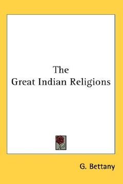 portada the great indian religions (en Inglés)