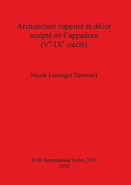 portada architecture rupestre et decor sculpte en cappadoce (ve -ixe siecle) (in English)