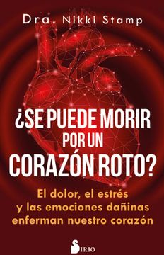 portada Se Puede Morir por un Corazon Roto (in Spanish)