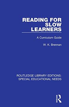 portada Reading for Slow Learners: A Curriculum Guide (Routledge Library Editions: Special Educational Needs) (en Inglés)