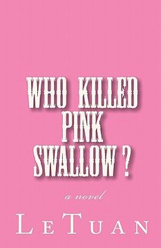 portada who killed pink swallow? (in English)