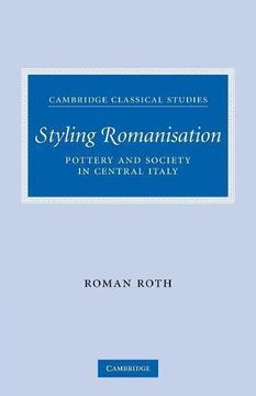 portada Styling Romanisation Paperback (Cambridge Classical Studies) (en Inglés)