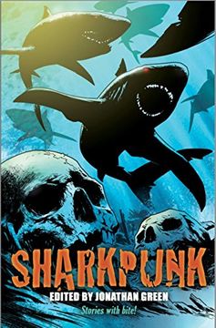 portada Sharkpunk (Snowbooks Anthologies)