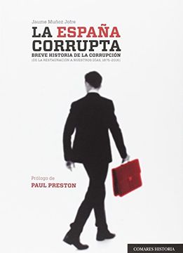 portada La España Corrupta: 1875-2015