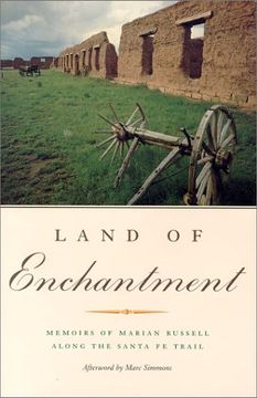 portada Land of Enchantment: Memoirs of Marian Russell Along the Santa fe Trail (en Inglés)
