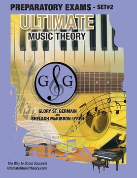 portada Preparatory Music Theory Exams Set #2 - Ultimate Music Theory Exam Series: Preparatory, Basic, Intermediate & Advanced Exams Set #1 & Set #2 - Four Ex