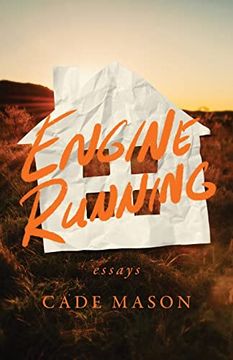 portada Engine Running: Essays (21St Century Essays) 