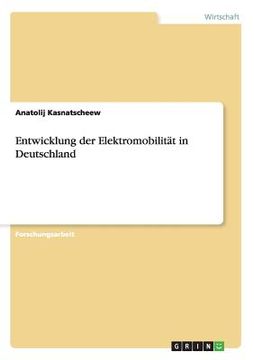 portada Entwicklung der Elektromobilität in Deutschland (in German)