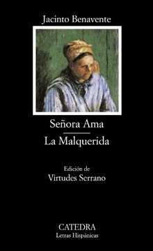 portada Señora Ama; La Malquerida (in Spanish)