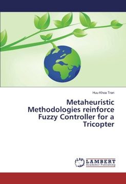 portada Metaheuristic Methodologies reinforce Fuzzy Controller for a Tricopter