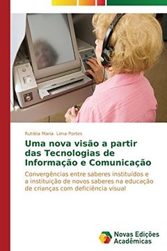 portada Uma Nova Visao a Partir Das Tecnologias de Informacao E Comunicacao