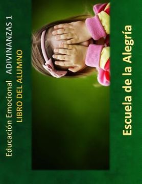 portada Educacion Emocional - Adivinanzas 1 - Libro del Alumno: Educamos para la VIDA