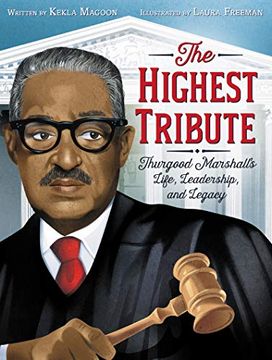 portada The Highest Tribute: Thurgood Marshall’S Life, Leadership, and Legacy (in English)