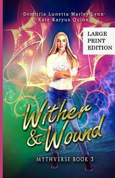 portada Wither & Wound: A Young Adult Urban Fantasy Academy Series Large Print Version (en Inglés)