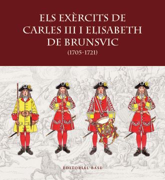 portada Els Exèrcits de Carles iii i Elisabeth de Brunsvic (in Catalá)