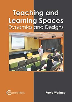 portada Teaching and Learning Spaces: Dynamics and Designs (en Inglés)