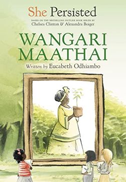 portada She Persisted: Wangari Maathai (en Inglés)