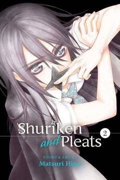 portada Shuriken and Pleats, Vol. 2 (en Inglés)
