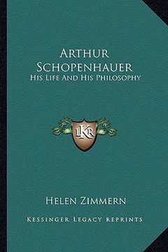 portada arthur schopenhauer: his life and his philosophy (en Inglés)