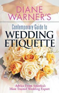portada diane warner`s contemporary guide to wedding etiquette
