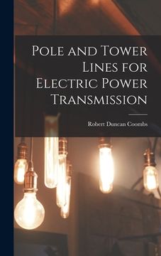 portada Pole and Tower Lines for Electric Power Transmission (en Inglés)