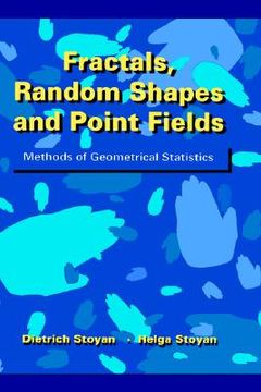 portada fractals, random shapes and point fields: methods of geometrical statistics (en Inglés)