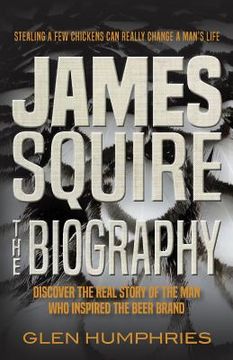 portada James Squire: The Biography (in English)