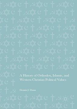portada A History of Orthodox, Islamic, and Western Christian Political Values (en Inglés)