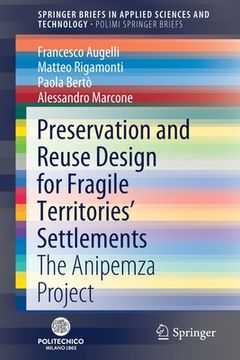 portada Preservation and Reuse Design for Fragile Territories' Settlements: The Anipemza Project