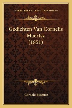portada Gedichten Van Cornelis Maertsz (1851)