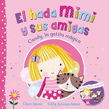 portada Candy. La Gatita Mágica. El Hada Mimi 1 (hada Mimi Y Sus Amigas) (in Spanish)