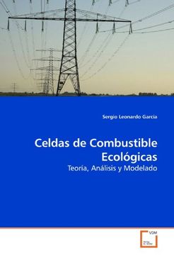 portada Celdas de Combustible Ecológicas: Teoría, Análisis y Modelado (en Inglés)