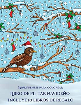 portada Mindfulness Para Colorear (Libro de Pintar Navideño): Este Libro Contiene 30 Láminas Para Colorear que se Pueden Usar Para Pintarlas, Enmarcarlas y