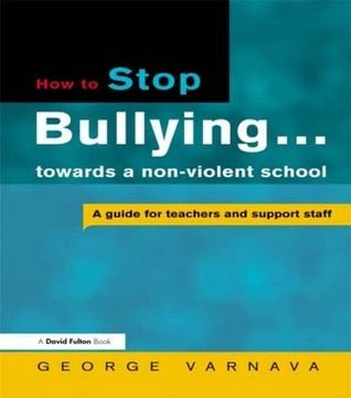 portada How to Stop Bullying Towards a Non-Violent School: A Guide for Teachers and Support Staff
