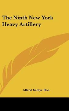 portada the ninth new york heavy artillery (en Inglés)